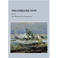 The Sublime Now