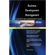 Business Development Management Complete Self-Assessment Guide