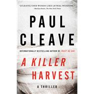 A Killer Harvest A Thriller