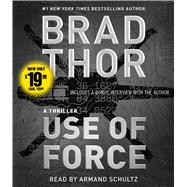 Use of Force A Thriller