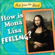 How is Mona Lisa Feeling?
