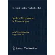 Medical Technologies in Neurosurgery