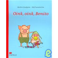 Oink, oink Benito/ Oink, Oink Benny