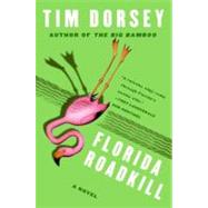 Florida Roadkill : A Novel