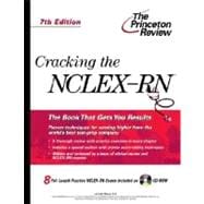 Cracking the NCLEX-RN with Sample Tests on CD-ROM, 7th Edition
