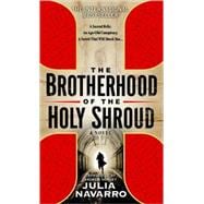 The Brotherhood of the Holy Shroud A Novel