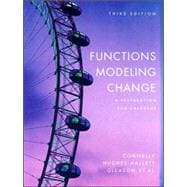 Functions Modeling Change: A Preparation for Calculus, 3rd Edition