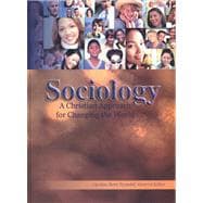 Sociology : A Christian Approach for Changing the World
