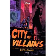 City of Villains - Episode 2