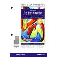 The Prose Reader Essays for Thinking, Reading, and Writing, MLA Update, Books a la Carte Edition