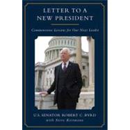Letter to a New President : Commonsense Lessons for Our Next Leader