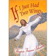If I Just Had Two Wings