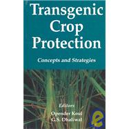 Transgenic Crop Protection: Concepts and Strategies