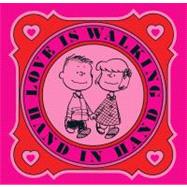 Love is Walking Hand in Hand