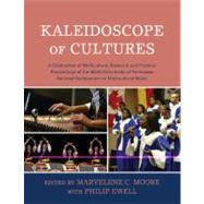 Kaleidoscope of Cultures A Celebration of Multicultural Research and Practice