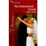 The Determined Groom