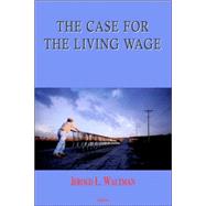 The Case for the Living Wage