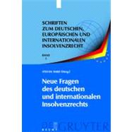 Neue Fragen des Deutschen und Internationalen Insolvenzrechts : Insolvenzrechtliches Symposium der Hanns-Martin Schleyer-Stiftung in Kiel 10. /11. Juni 2005