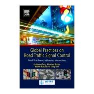 Global Practices on Road Traffic Signal Control