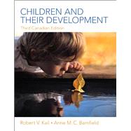 Children and Their Development, Third Canadian Edition Plus NEW MyLab Psychology with Pearson eText -- Access Card Package (3rd Edition)