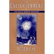 The Enlightenment The Rise of Modern Paganism