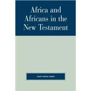 Africa And Africans in the New Testament