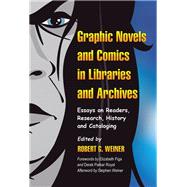 Graphic Novels and Comics in Libraries and Archives