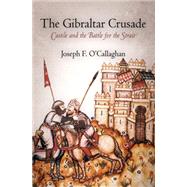 The Gibraltar Crusade