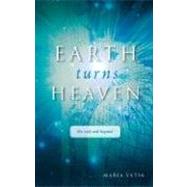 Earth Turns Heaven : The End and Beyond