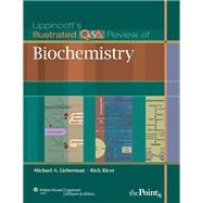 Lippincott's Illustrated Q&A Review of Biochemistry