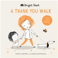 A Thank You Walk A story about gratitude