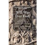 Will War Ever End?