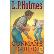 Gunman's Greed
