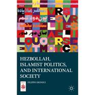 Hezbollah, Islamist Politics, and International Society