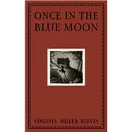 Once in the Blue Moon book cover, ISBN 9781646053025