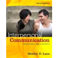 Interpersonal Communication Competence and Contexts