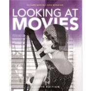 Looking at Movies: An Introduction to Film, 4th Edition,9780393913026