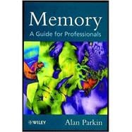 Memory A Guide for Professionals
