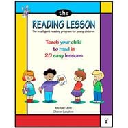 The Reading Lesson Teach Your Child to Read in 20 Easy Lessons