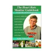The Heart Rate Monitor Guidebook To Heart Zone Training