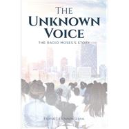 The Unknown Voice