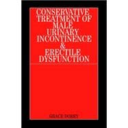 Conservative Treatment of Male Urinary Incontinence and Erectile Dysfunction