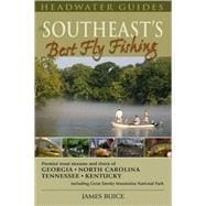 The Southeast's Best Fly Fishing