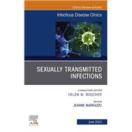 Sexually Transmitted Infections, An Issue of Infectious Disease Clinics of North America, E-Book
