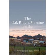 The Oak Ridges Moraine Battles