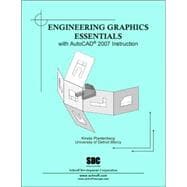 Engineering Graphics Essentials With Autocad 2007