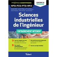 Sciences industrielles de l'ingénieur MPSI-PCSI-PTSI-MP2I - Entraînement intensif - Conforme au p...