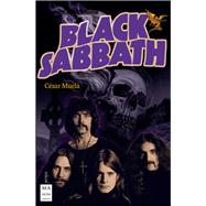 Black Sabbath Vida, canciones, conciertos clave y discografía