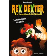 Rex Dexter et les drôles de fantômes, Tome 01