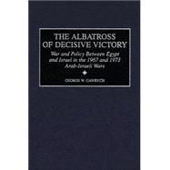 The Albatross of Decisive Victory